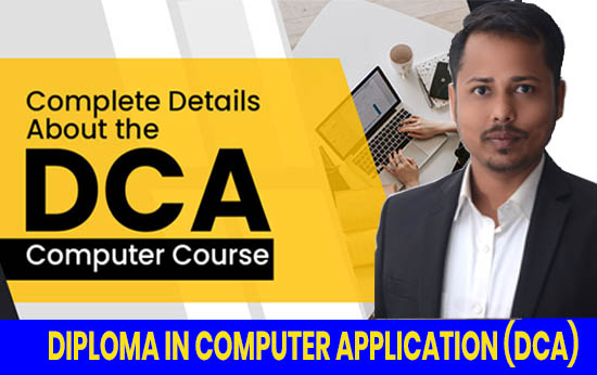 Diploma In Computer Application (DCA)